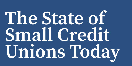 the state of small credit unions today