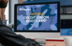 Credit Union Bootcamp – Virtual Edition
