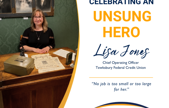 Lisa Jones, Chief Operating Officer, Tewksbury FCU Recognized as an “Unsung Hero”