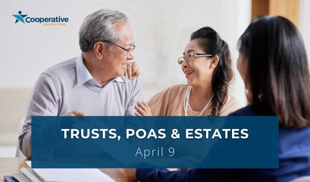 Trusts, POAs & Estates - Live Online