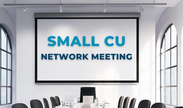 Small Credit Union Network Meeting