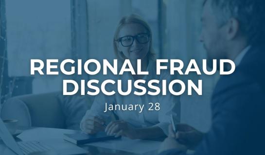 Regional Fraud Discussion